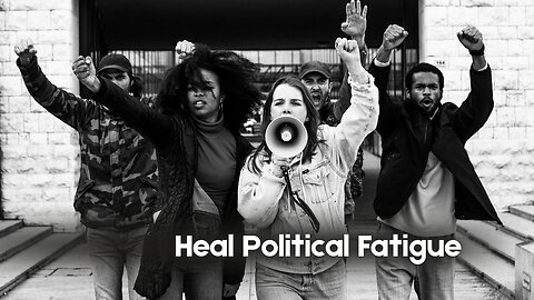 Heal Political Fatigue - Energetically Programmed Audio / Morphic Field