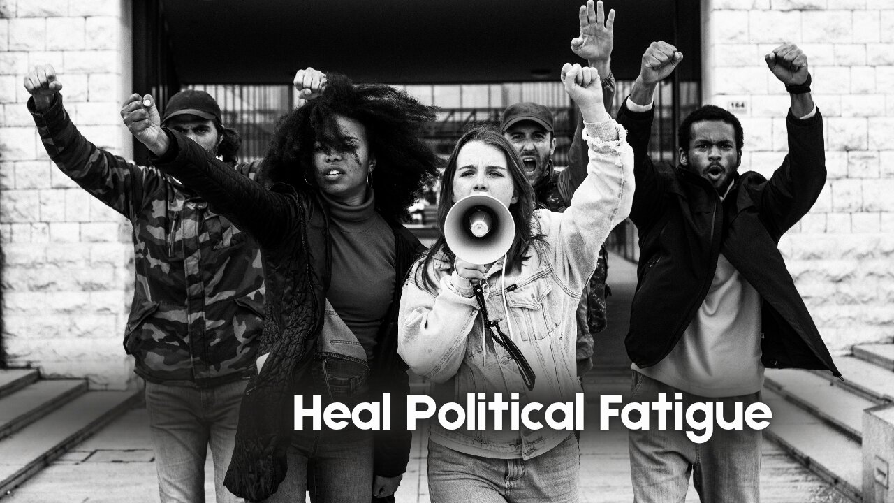 Heal Political Fatigue - Energetically Programmed Audio / Morphic Field