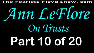 Ann LeFlore On Trusts - Part 10 of 20