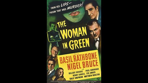 The Woman in Green (1945)| Directed by Roy William Neill 