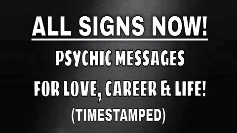 All Signs Now! 😇 Urgent Messages for You Right Now! (Timestamped) - Psychic Tarot #allsigns #tarot