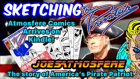 Sketching The Privateer: Amateur Comic Art Live, Episode 153! Atmosfere Comics Arrives on Kindle!