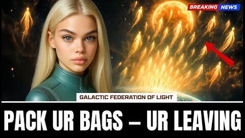 “Starseeds, Many of You Will Be Going Somewhere” | GFL