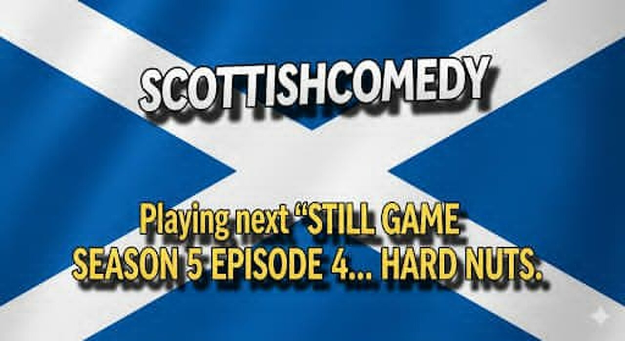 STILL GAME SEASON 5 EPISODE 4 HARD NUTS