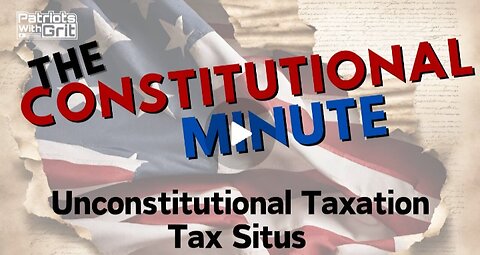 Unconstitutional Taxation and YOUR Property Taxes-Tax Situs | Joshua Lehman