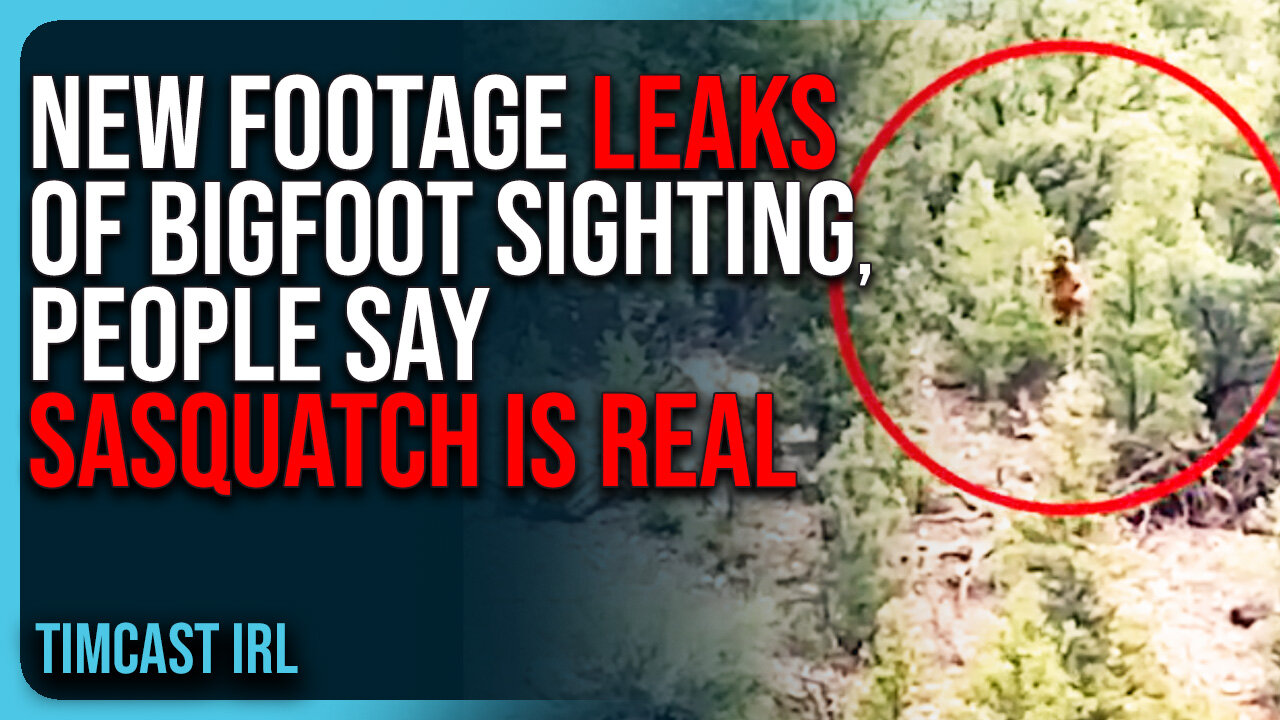 NEW FOOTAGE LEAKS of Bigfoot Sighting, People Say Sasquatch IS REAL