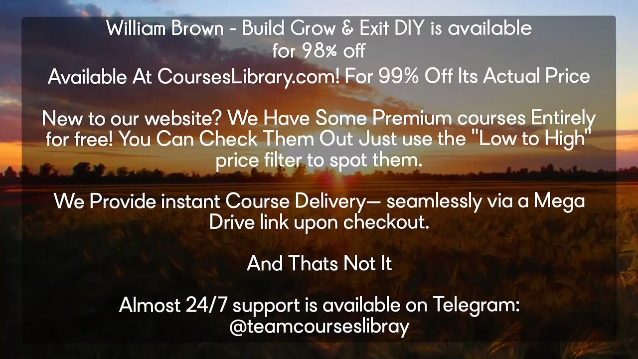 William Brown - Build Grow & Exit DIY is available for 98% off