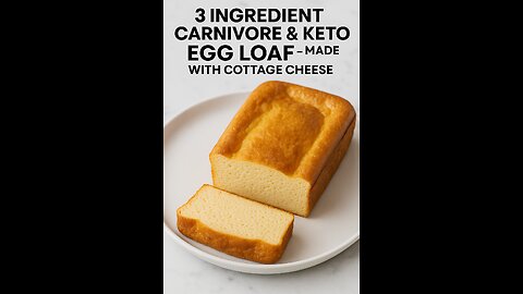 3 Ingredient Carnivore & Keto Egg Loaf Made with Cottage Cheese
