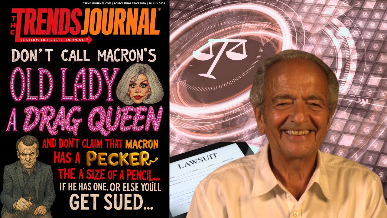 DON'T CALL MACRON'S LADY A DRAG QUEEN OR CLAIM THAT HE HAS A PECKER THE SIZE OF A PENCIL, OR BE SUED