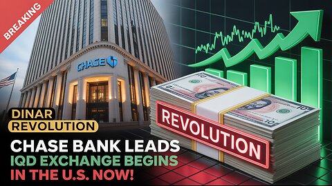 Chase Bank IRAQI DINAR REVOLUTION Begins in the US 💥 IQD Today News