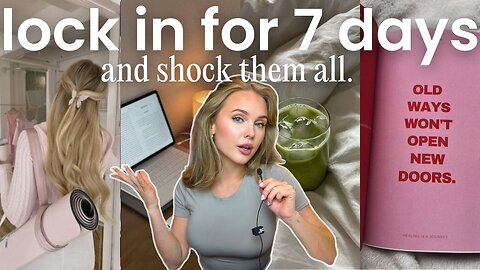 How to Change Your Life in 7 Days - Step by Step Guide + Daily Activities