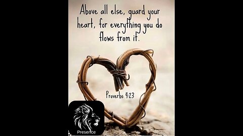 Guard your heart Well