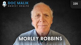 #335 - Morley Robbins: Copper: The Unsung Hero of Human Health