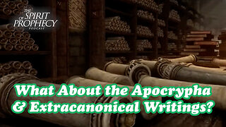 What About the Apocrypha & Extracanonical Writings?