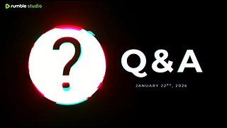 Q&A - January 22nd, 2026