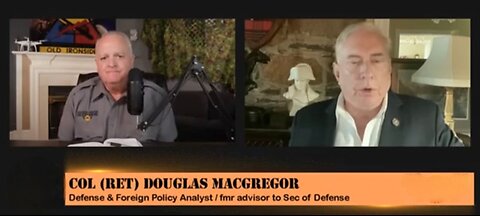 View "Douglas Macgregor ~ What's Coming the Next 30 days | Istanbul Charade"
