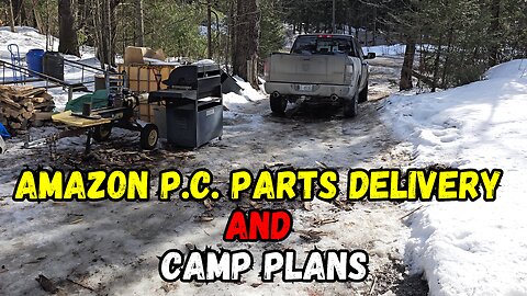 Amazon P.C. Parts Delivery And Camp Plans