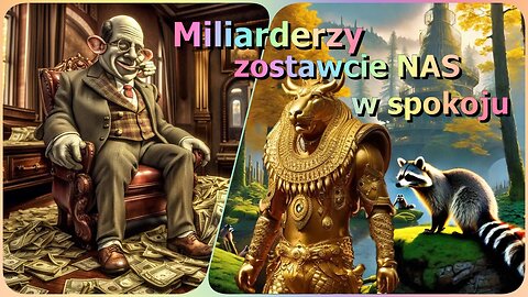 Szopy kontra złote ego miliarderów | Globalny Cyrk Absurdu