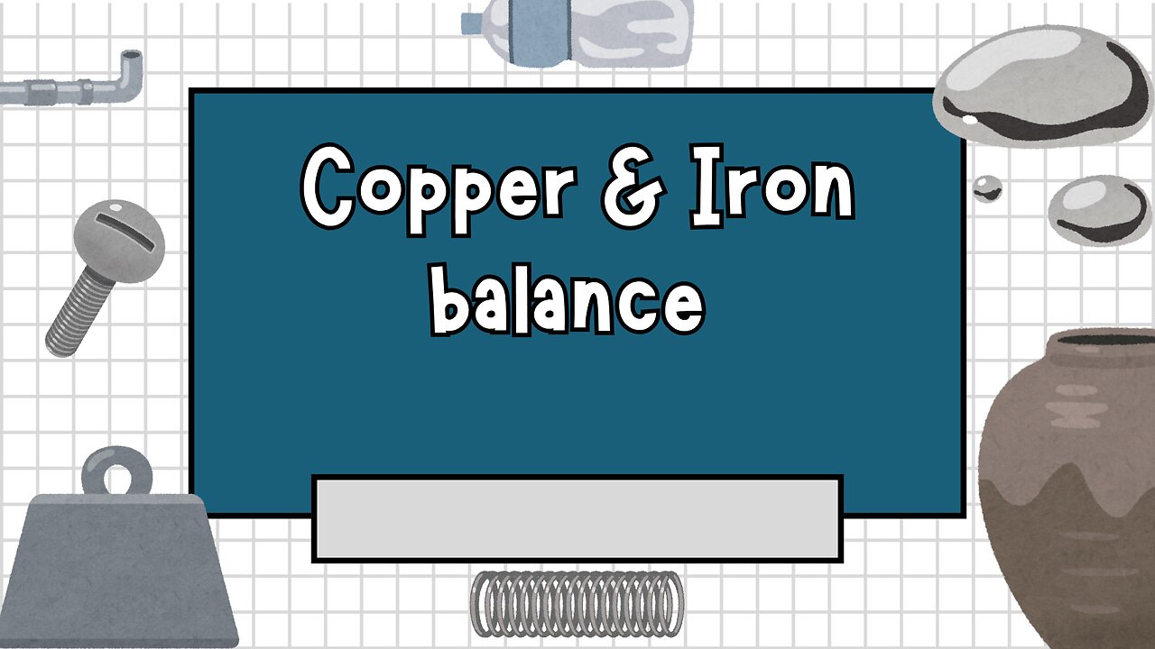 COPPER & IRON balance