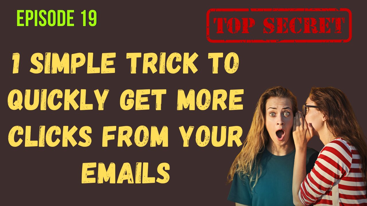 One Secret How To Quickly Get More Clicks From Your Emails