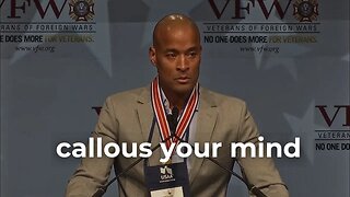 'Callous Your Mind' - David Goggins