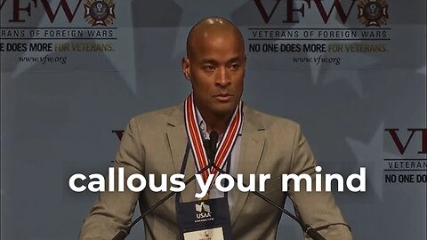 'Callous Your Mind' - David Goggins