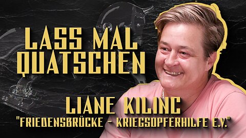 Lass mal quatschen #22 – Liane Kilinc: Warum wird sie von Deutschland per Haftbefehl gesucht?