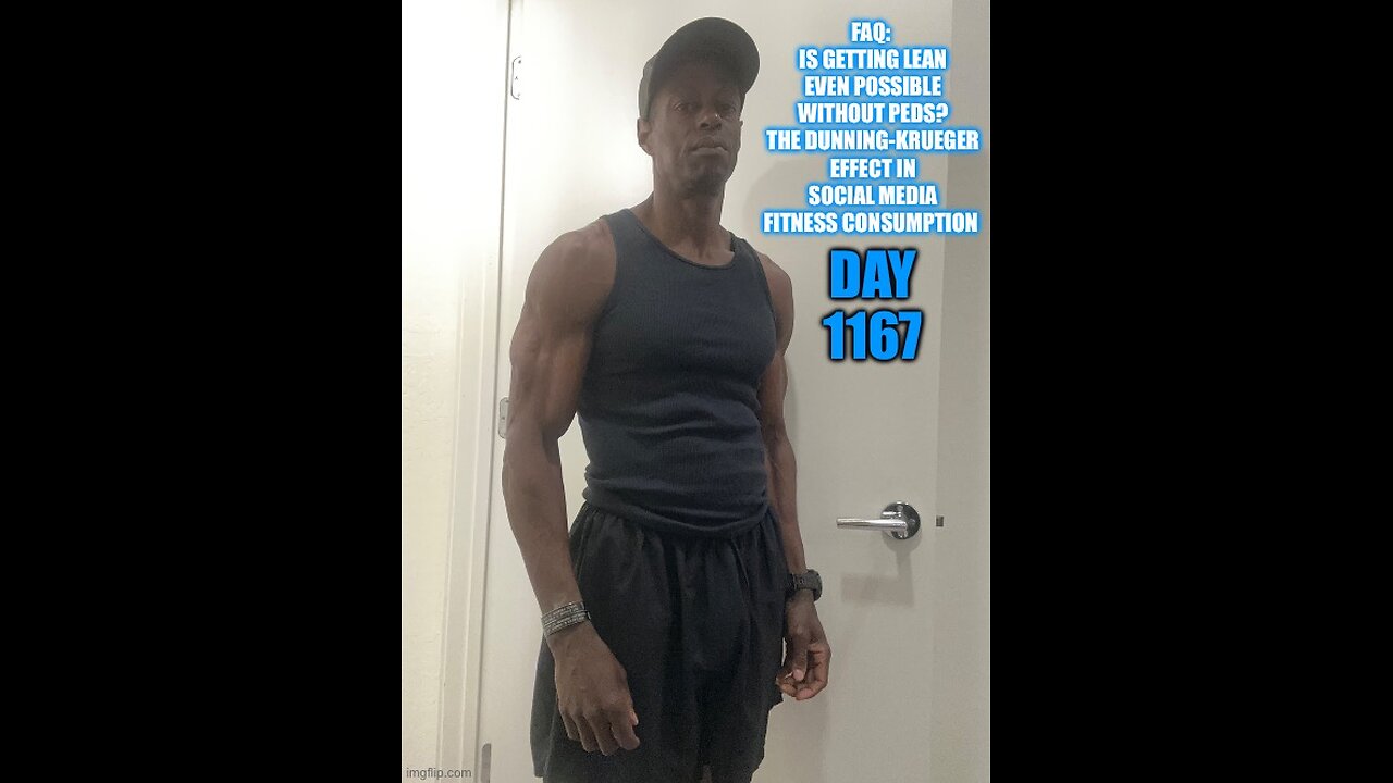 FAQ: is getting lean even possible without PEDs? The Dunning-Krueger effect in fitness consumption