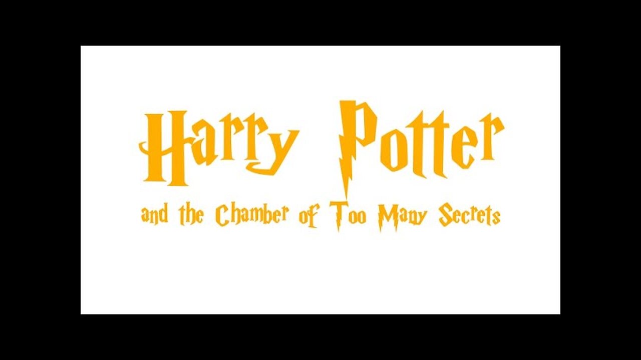 Harry Potter and the Chamber of Too Many Secrets