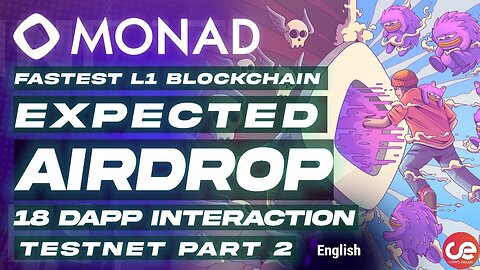 Monad - Testnet Part 2 Expected Airdrop 🎁 18 New dApps on Testnet - English