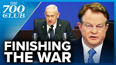 Netanyahu Says The War Is Almost Complete | The 700 Club