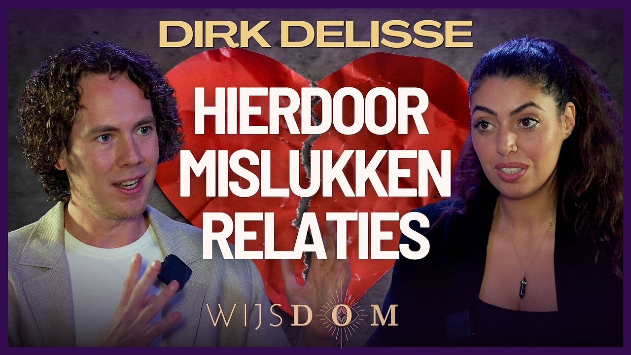 De grootste 5 relatieblunders die bijna iedereen maakt - Dirk Delisse | WijsDom Podcast