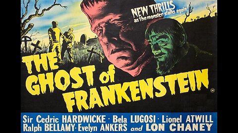 THE GHOST OF FRANKENSTEIN 1942 Ygor Takes the Creature to Frankenstein's Brother FULL MOVIE in HD