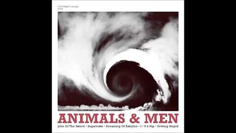 Animals & Men - Convulsive ep.