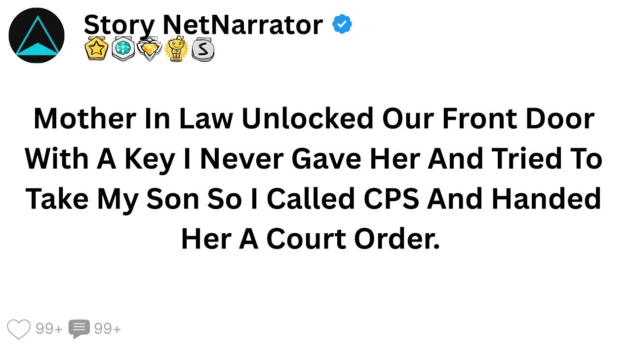 Mother in Law Unlocked Our Front Door With A Key I Never Gave Her And Tried To Take My Son So I ....