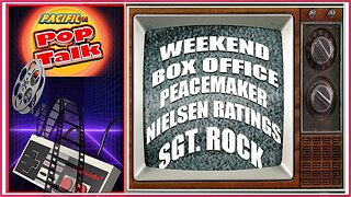 Pacific414 Pop Talk Discusses: The Weekend Box Office Peacemaker Nielsen Ratings Sgt. Rock and more