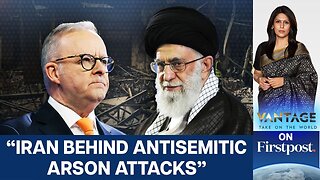 Australia Expels Iranian Ambassador Over “Antisemitic Attacks” | Vantage with Palki Sharma | N18G