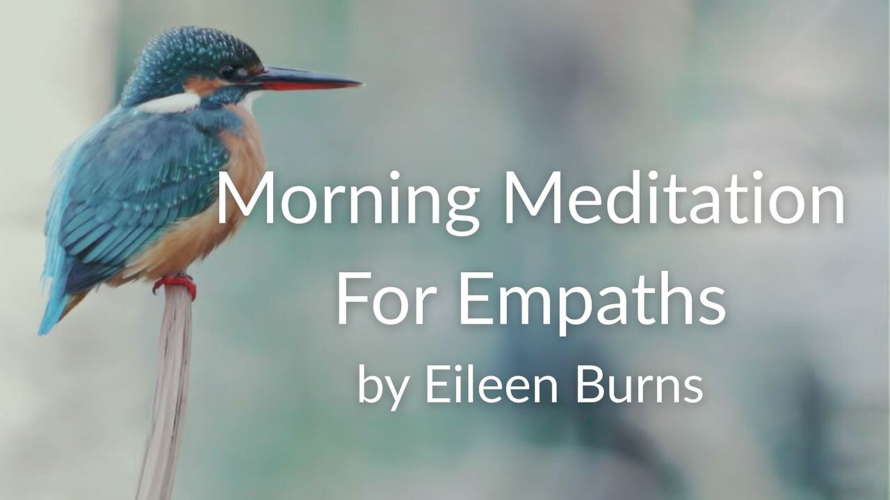 Morning Meditation For Empaths & Sensitive Souls