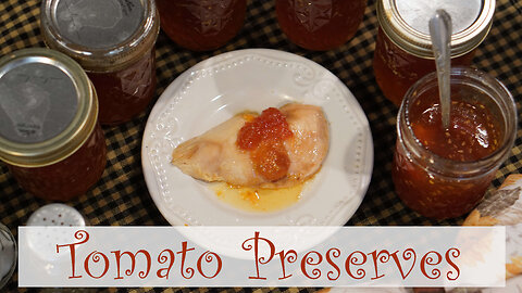 Tomato Preserves Canning Recipe