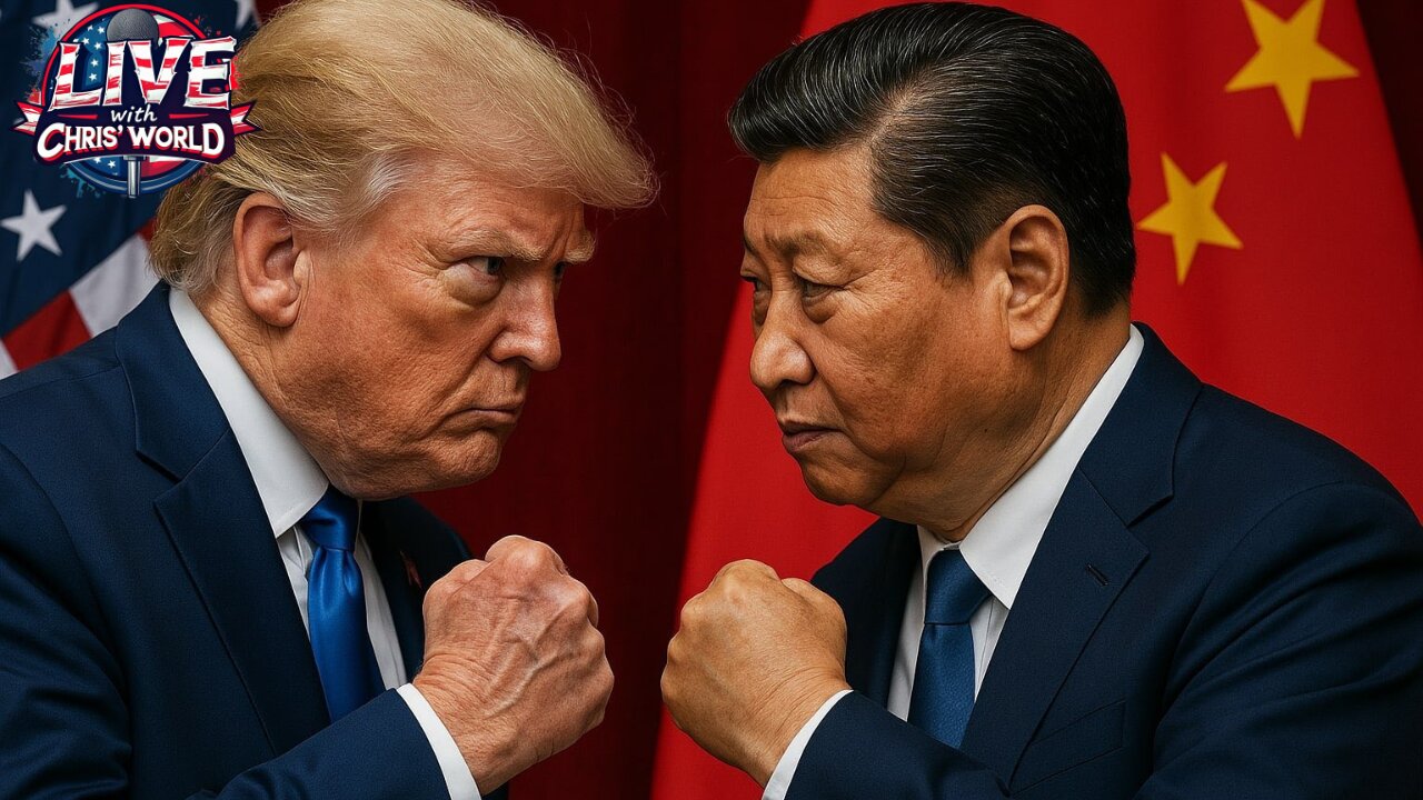 LIVE WITH CHRIS’WORLD - Trade War | Liberal Tears | MORE Fraud Exposed