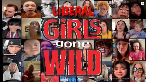 Liberal Girls Gone Wild 11