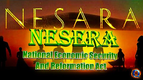 GESERA NESERA – The National Economic Security and Reformation Act