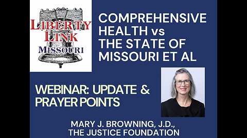 Update on Week 1 of COMPREHENSIVE HEALTH V STATE OF MO - Mary J. Browning, J.D.