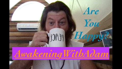 Are You Happy? ( Innerwork Exercise! )