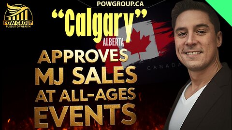 Calgary Approves MJ Sales at All-Ages Events in Canada