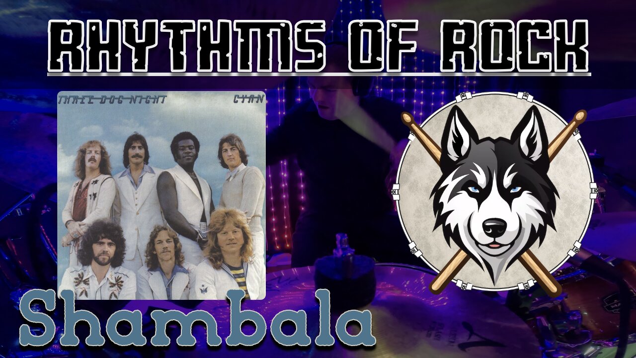 238 Three Dog Night - Shambala - Drum Cover