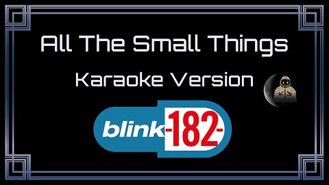 Blink-182 - All The Small Things (CC)