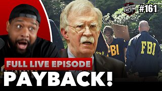 LIVE John Bolton HOUSE RAIDED, DC Crime, Kilmar Garcia RETURNING To US + MORE EP 161