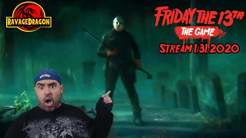 Friday The 13th The Game Stream From Jan 31 2020