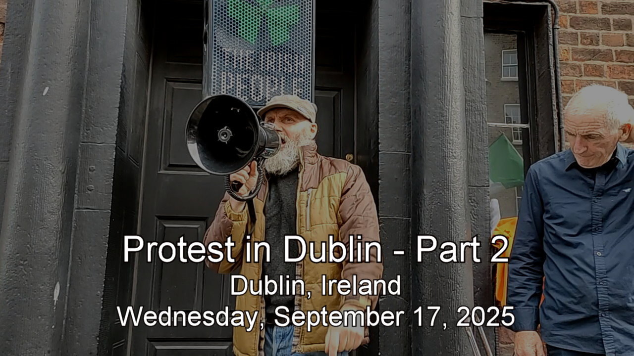 Dublin Protest - Part 2